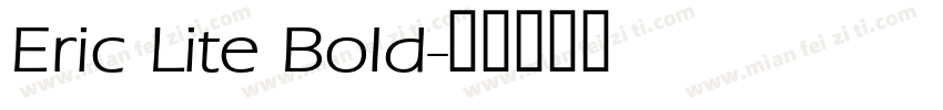 Eric Lite Bold字体转换